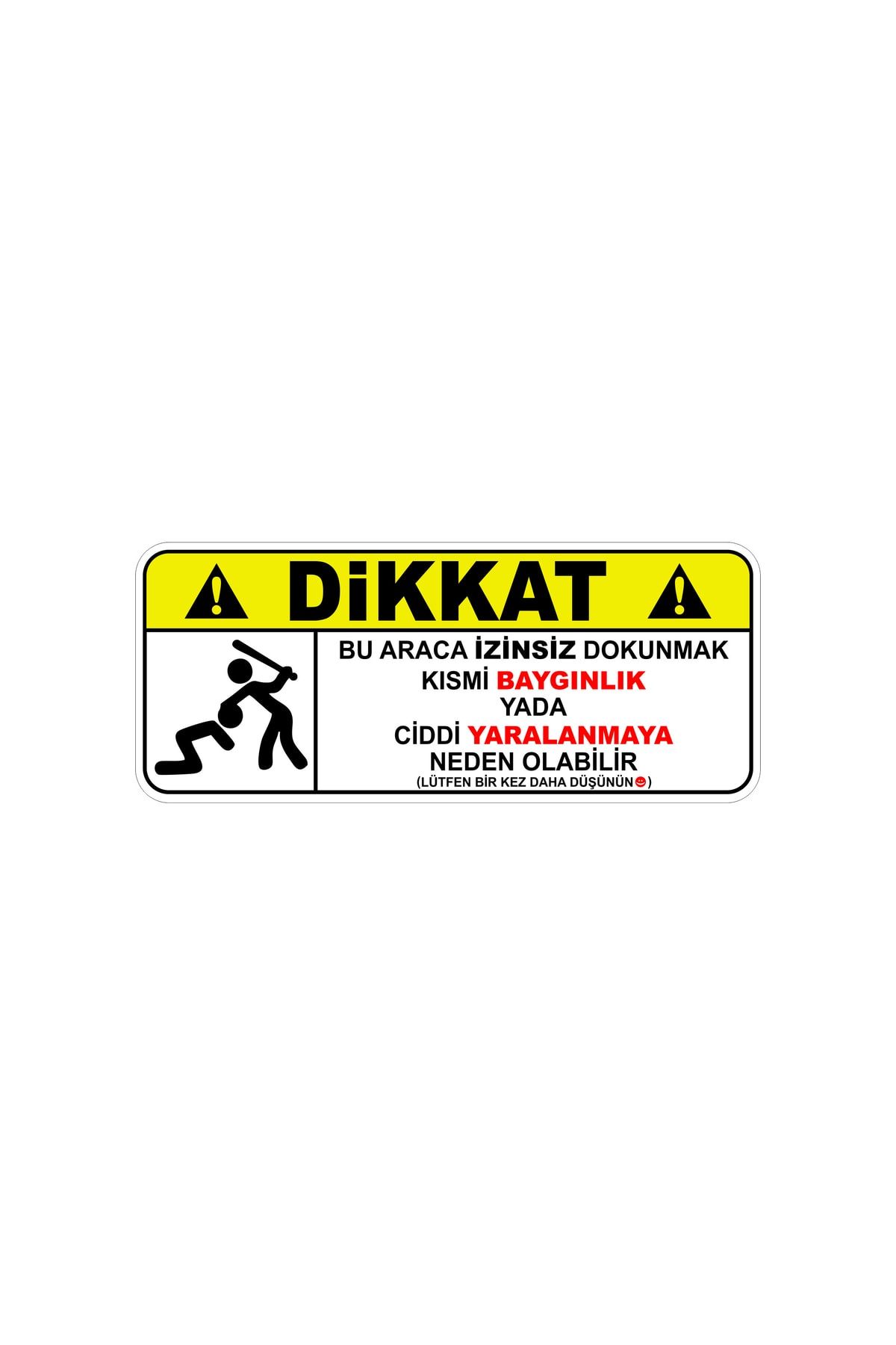 12 X 5 Cm  Dikkat Dokunmak Yasaktır Sticker Araba Sticker Etiket