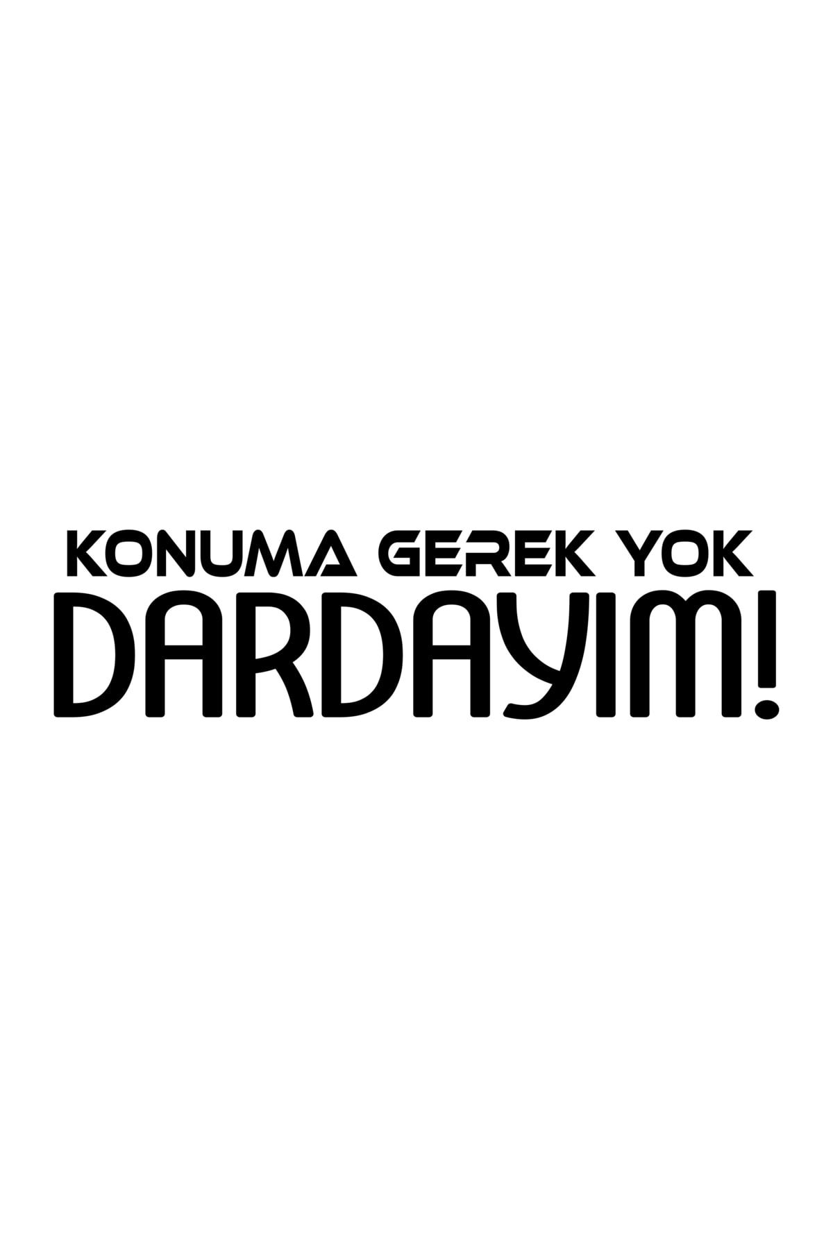 20 X 5 Cm  Konuma Gerek Yok Dardayım Oto Cam Sticker Araba Sticker