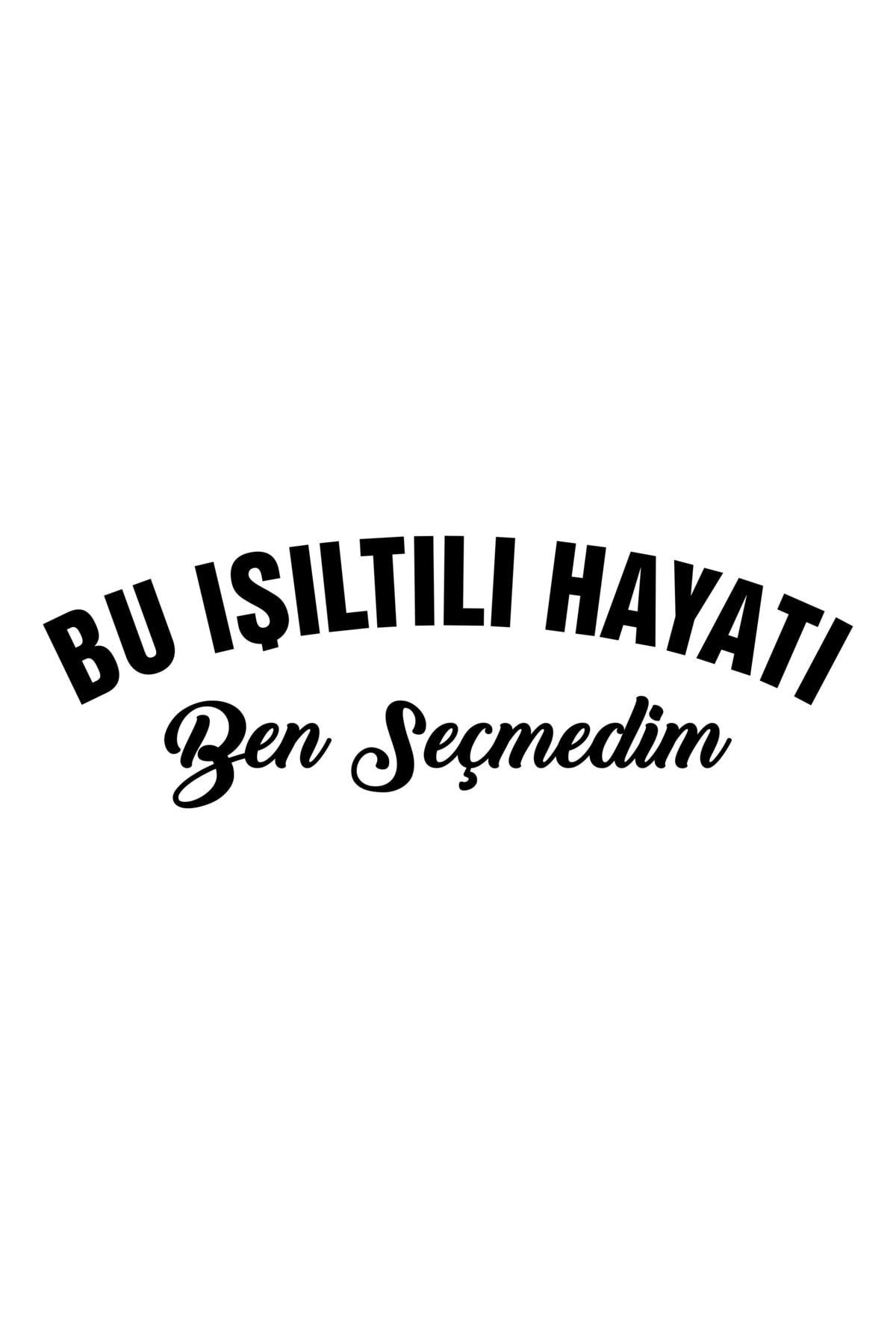 20 X 7 Cm Bu  Işıltılı Hayatı Ben Seçmedim Oto Cam Sticker Araba Sticker