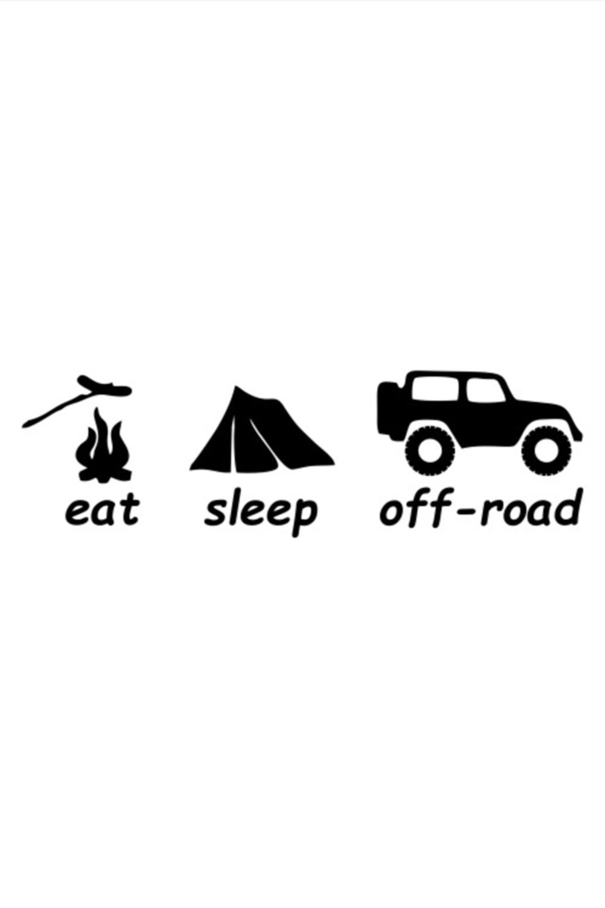 Eat Sleep Off  Road Sticker Oto Sticker Siyah 20 Cm